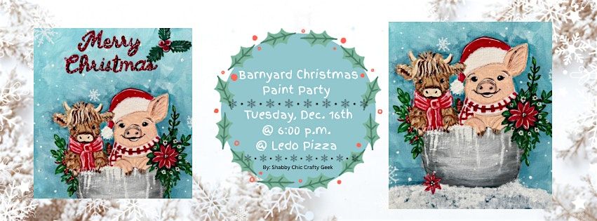 Barnyard Christmas Paint Party!!!!