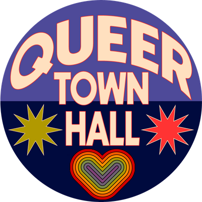 Queer Town Hall