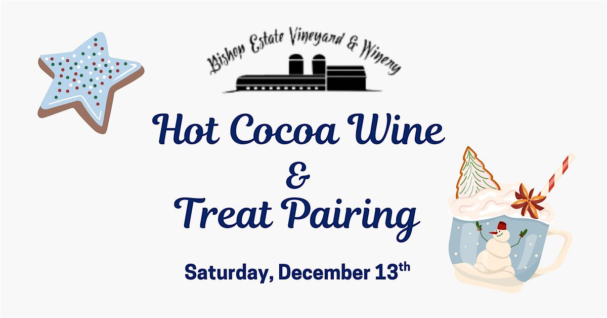 Hot Cocoa Wine & Treat Pairing
