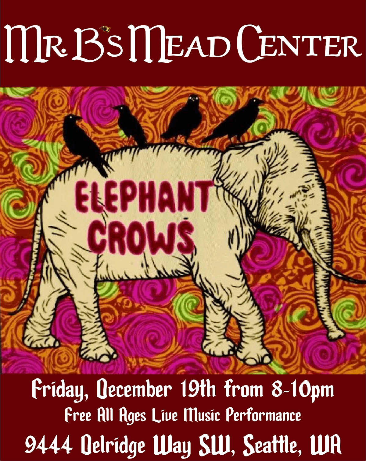 Mr. B's Mead Center Presents: Elephant Crows