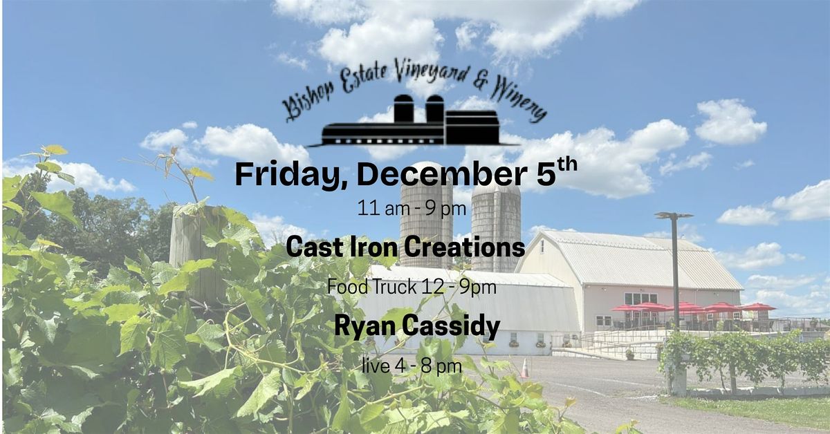 Cast Iron Creations with Ryan Cassidy Live at Bishop Estate