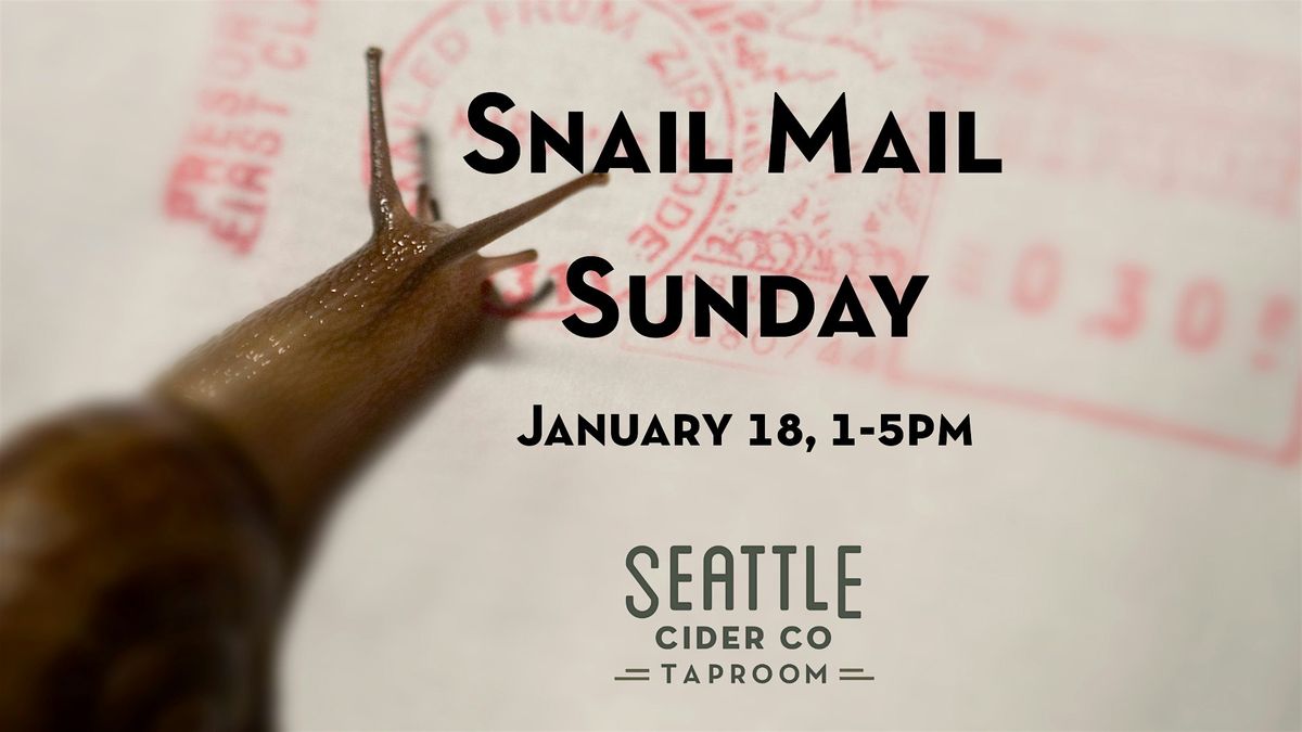 Snail Mail Sunday