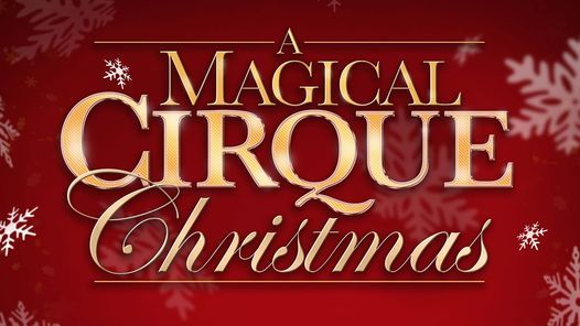 A Magical Cirque Christmas
