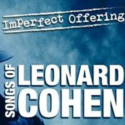 Imperfect Offering - Performing Leonard Cohen