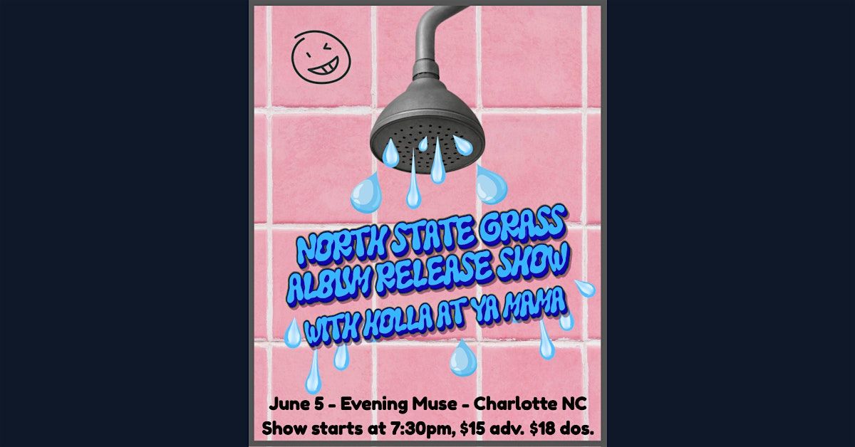 North State Grass Album Release Party with Holla at Ya Mama