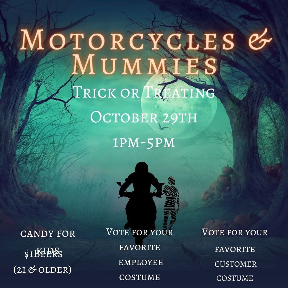 MOTORCYCLES AND MUMMIES TRICK OR TREATING NIGHT Cannonball Harley