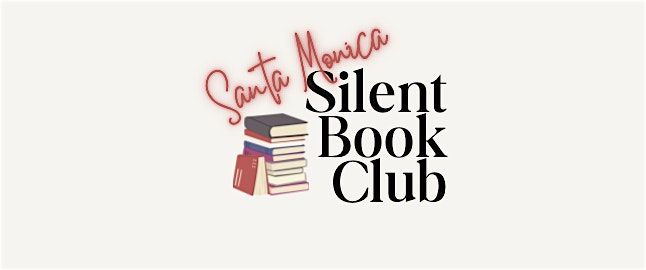 Santa Monica Silent Book Club - December Meeting