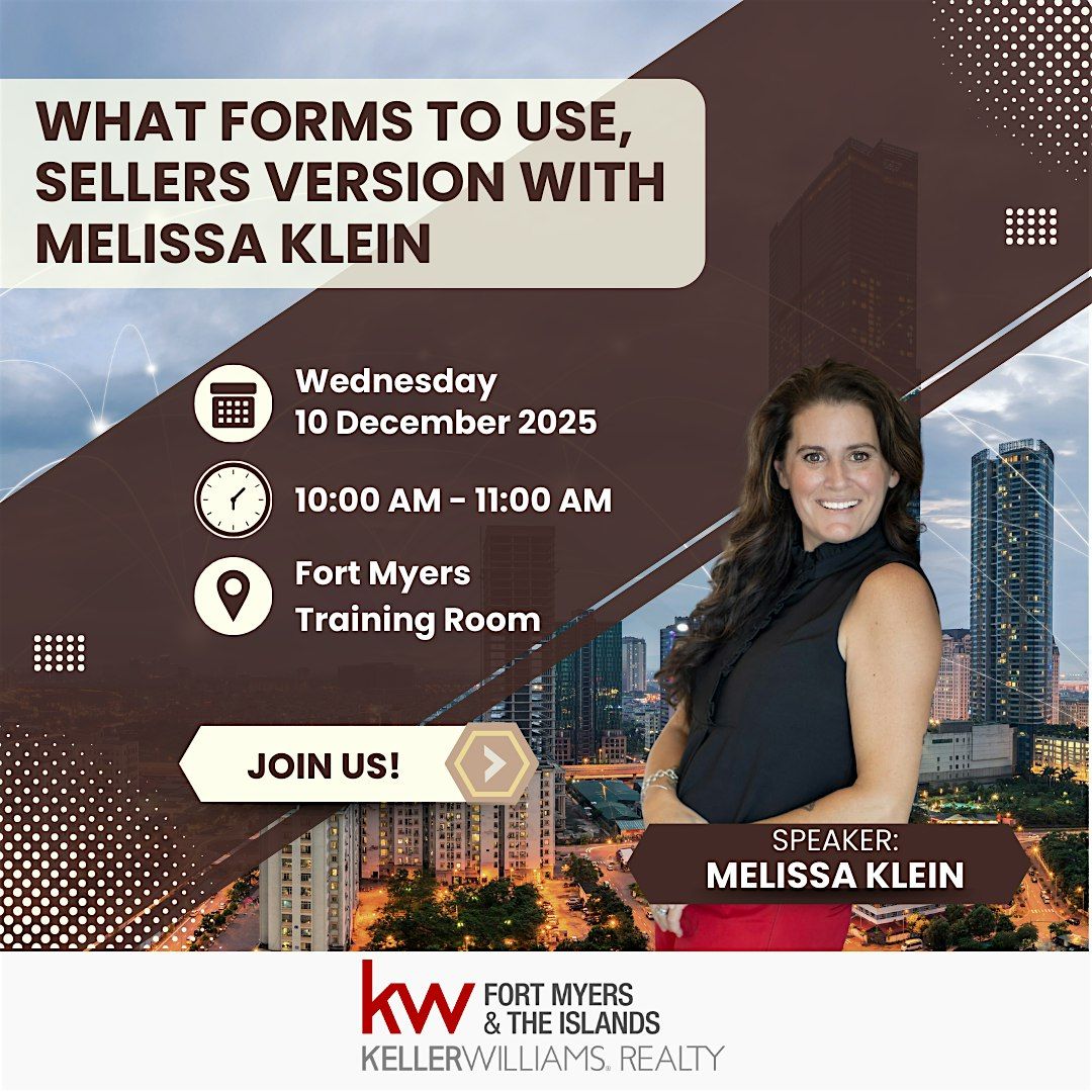 What Forms to Use, Sellers Version with Melissa Klein