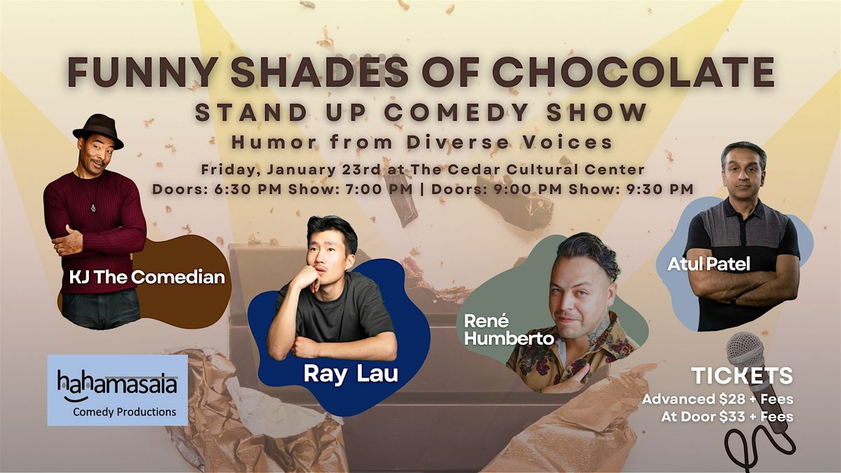Hahamasala Comedy Productions Present:FUNNY SHADES OF CHOCOLATE: EARLY SHOW
