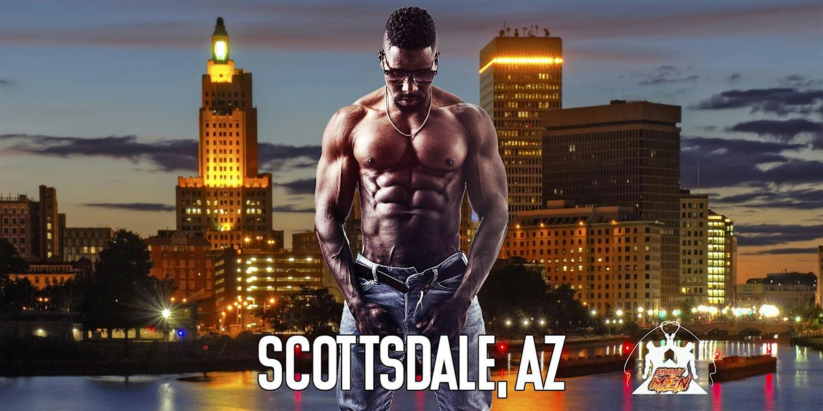 Black Male Revue Strip Clubs & Black Male Strippers Scottsdale AZ