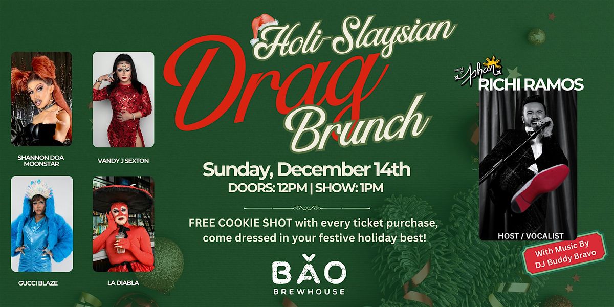 Holi-Slaysian Drag Brunch