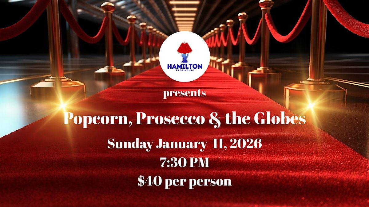 Popcorn, Prosecco & the Globes