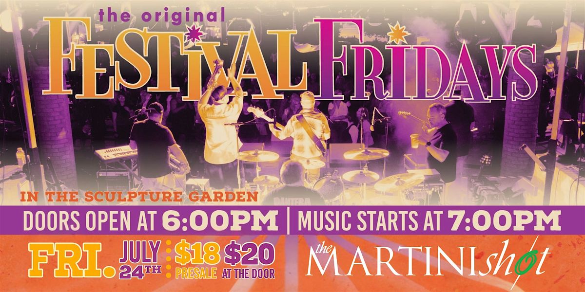 The Martini Shot at Festival Fridays \u2013 Sangre de Cristo Arts Center