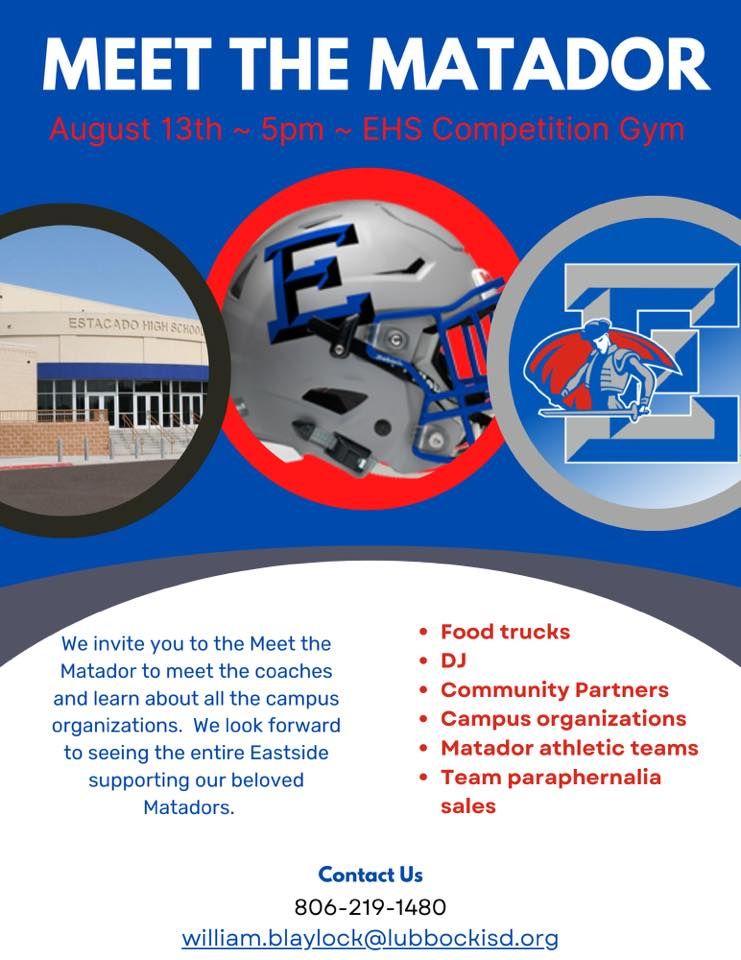 MEET THE MATADORS Estacado High School, Lubbock, TX August 13, 2022