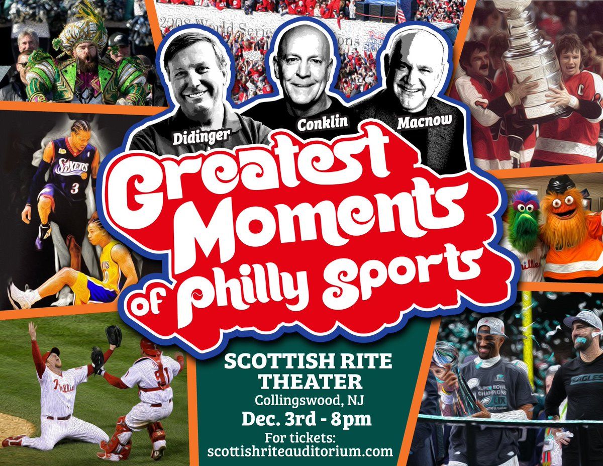 The Greatest Moments in Philadelphia Sports History at Scottish Rite Auditorium-NJ