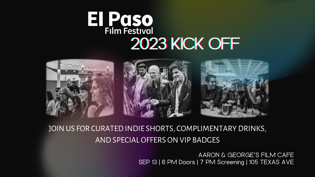 El Paso Film Festival - Texas Shorts at Philanthropy Theatre
