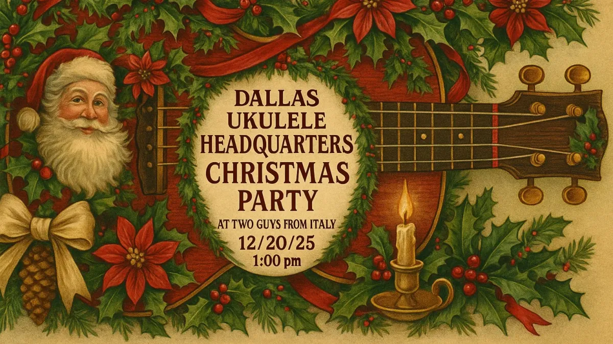 16th ANNUAL Ukulele Christmas Party & White Elephant at Two Guys from Italy