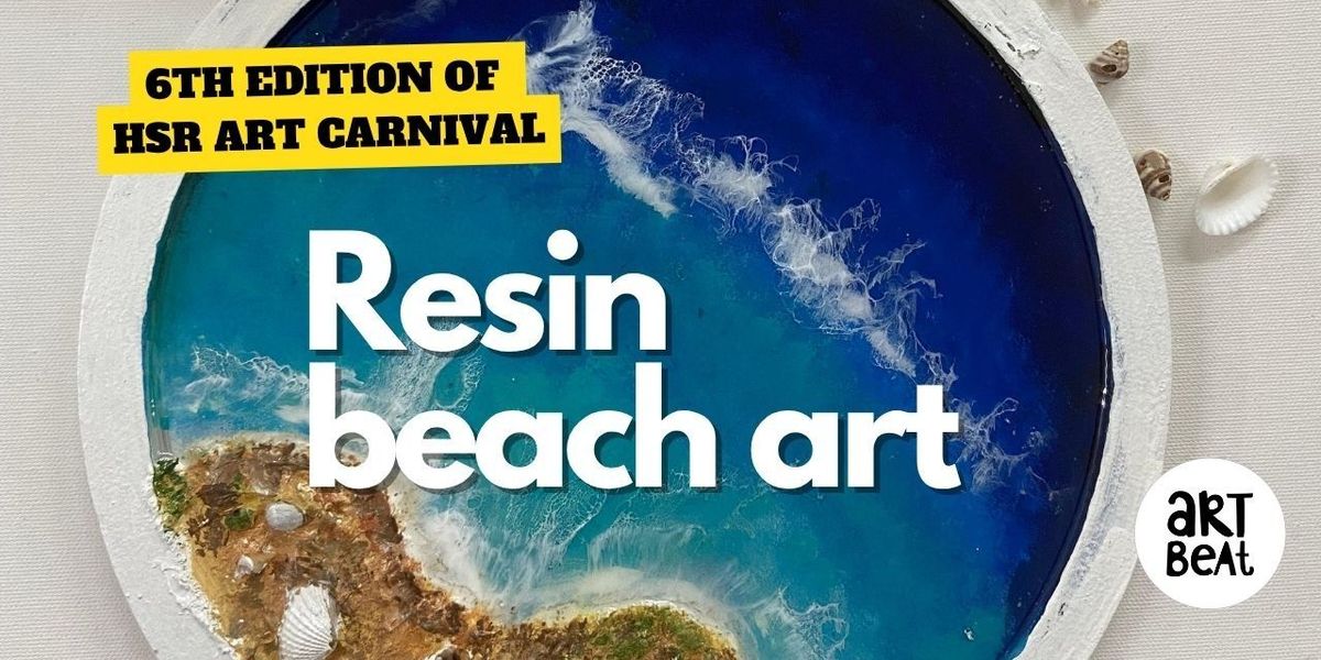 Resin beach art + pottery (Carnival)