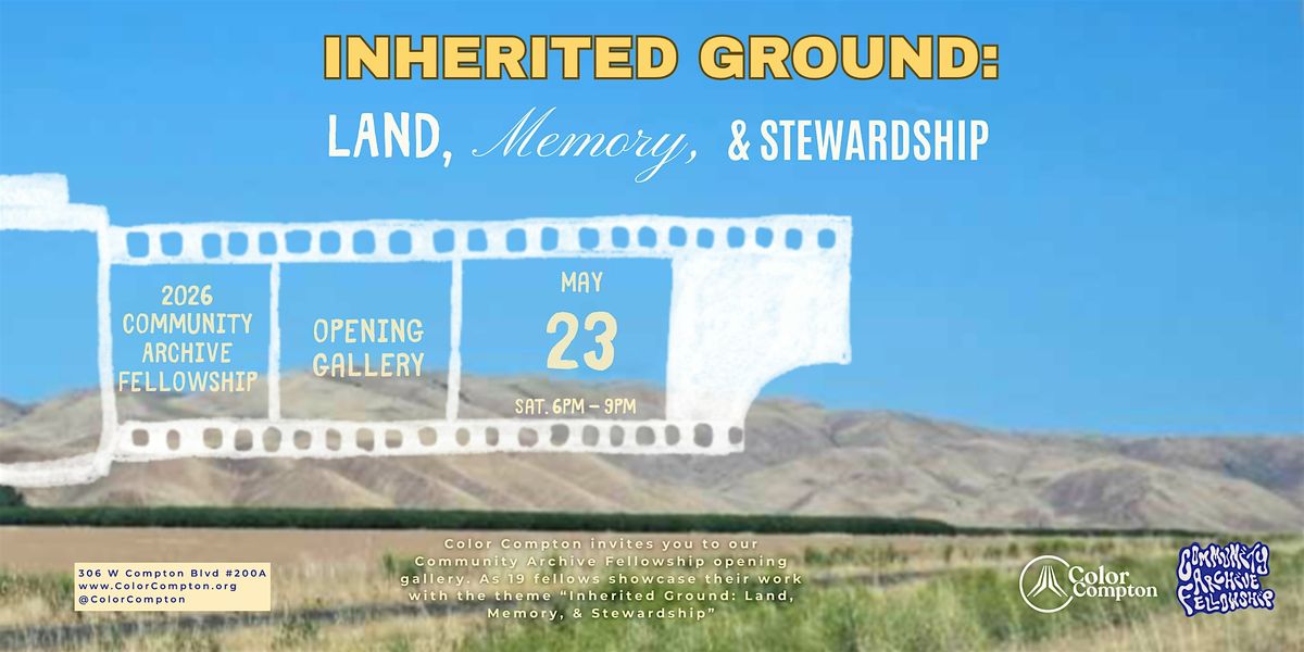 Color Compton Location Community Archive Fellowship Closing Gallery: Inherited Ground at Color ...