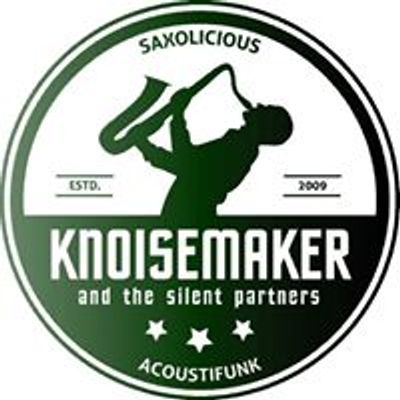 Knoisemaker & The Silent Partners