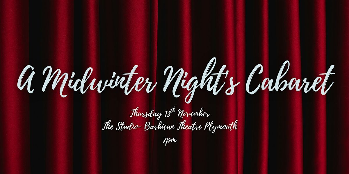Community Cabaret- A Midwinters Night Cabaret