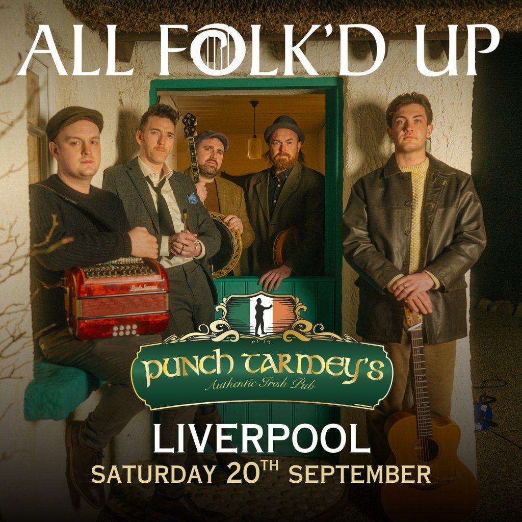 Live in Liverpool - All Folk'd Up