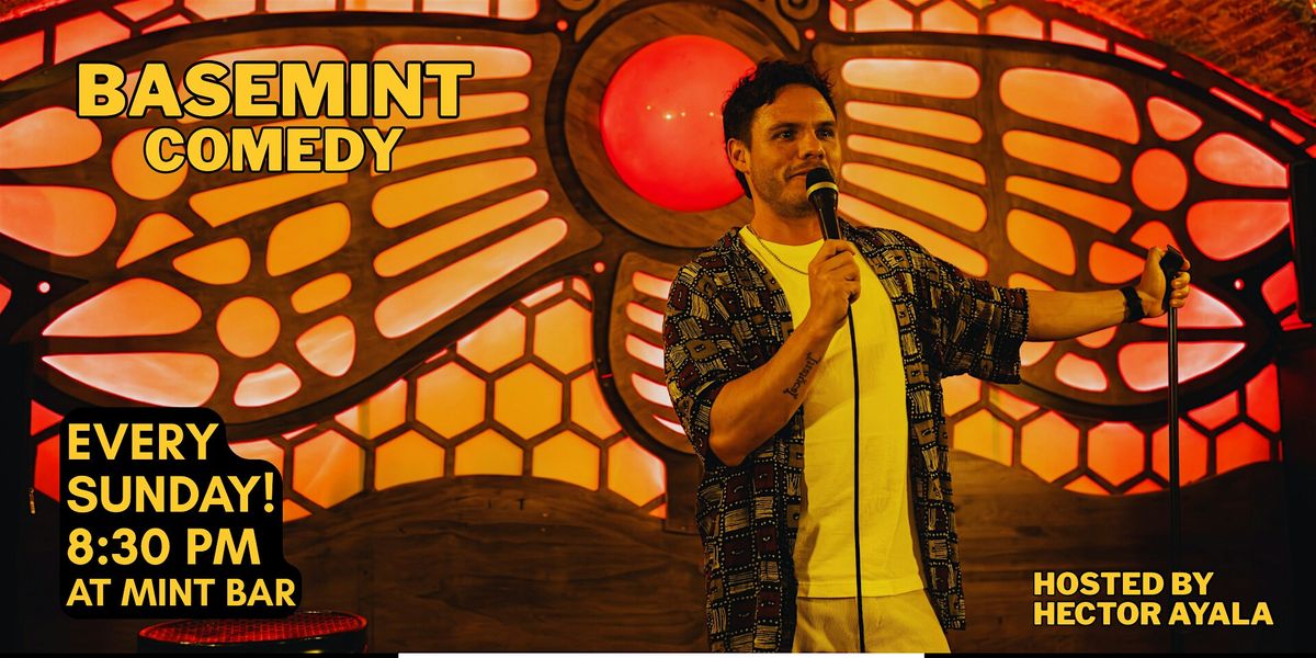SUNDAY NIGHT STAND UP COMEDY \u00b7 BASEMINT COMEDY