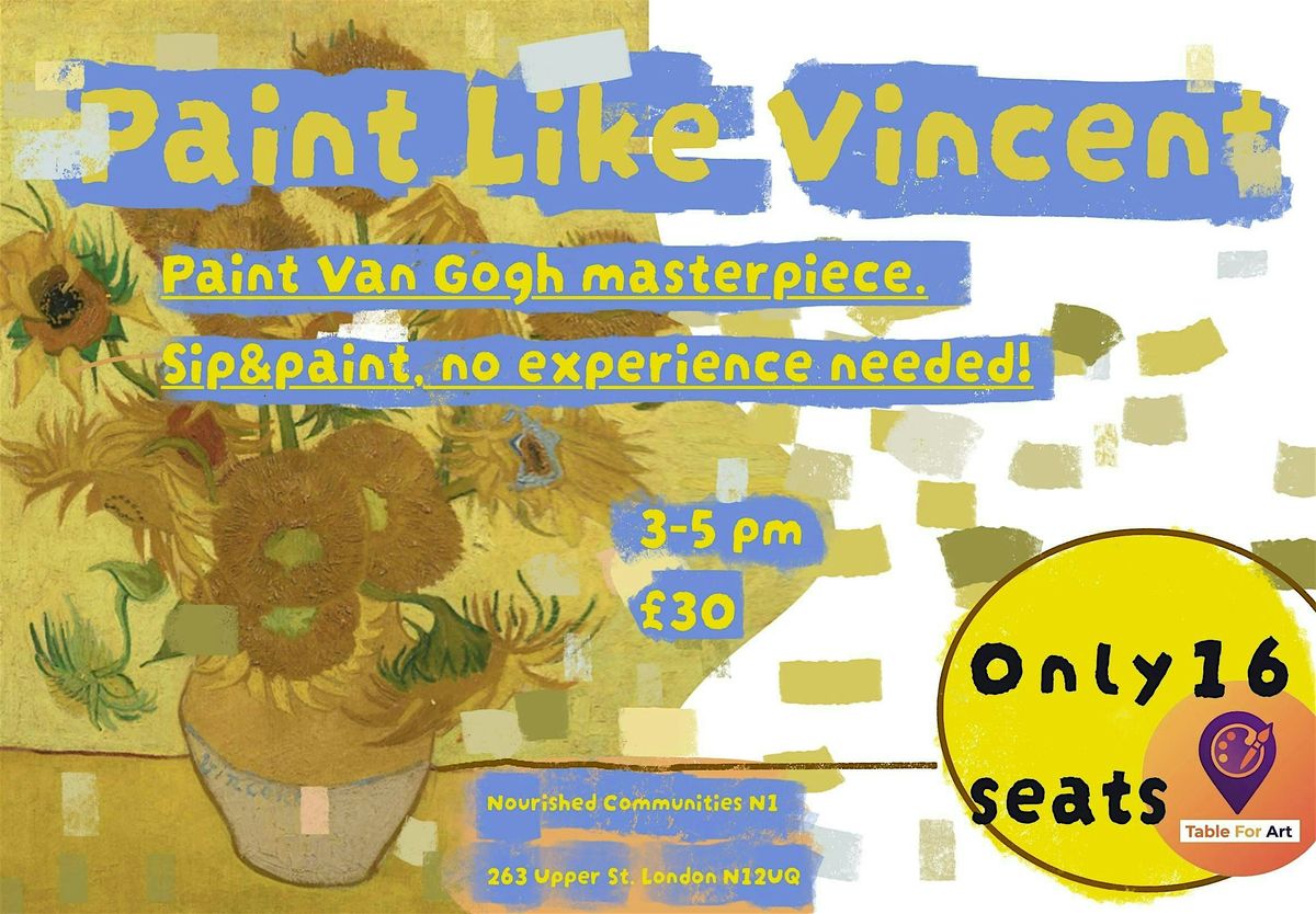 Paint Like Vincent - all levels welcome