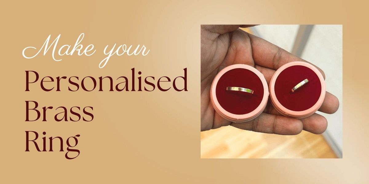 Personalised Brass Ring Making