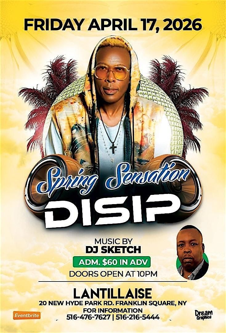 DISIP at Lantillaise at 20 New Hyde Park Rd, Franklin Square on 17th ...