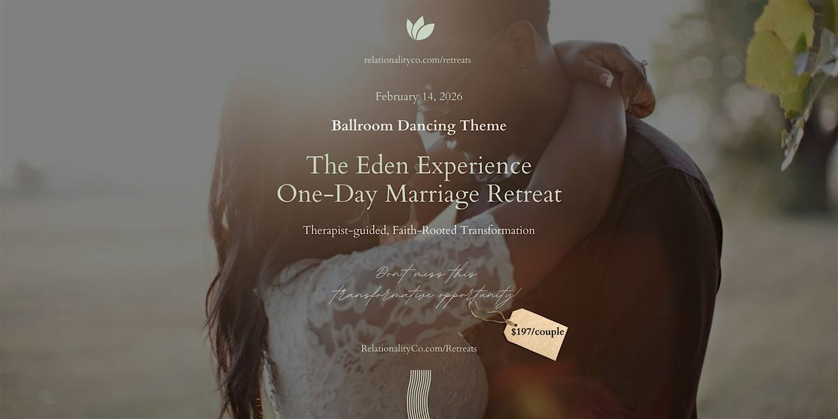 The Eden Experience: One Day Marriage Retreat