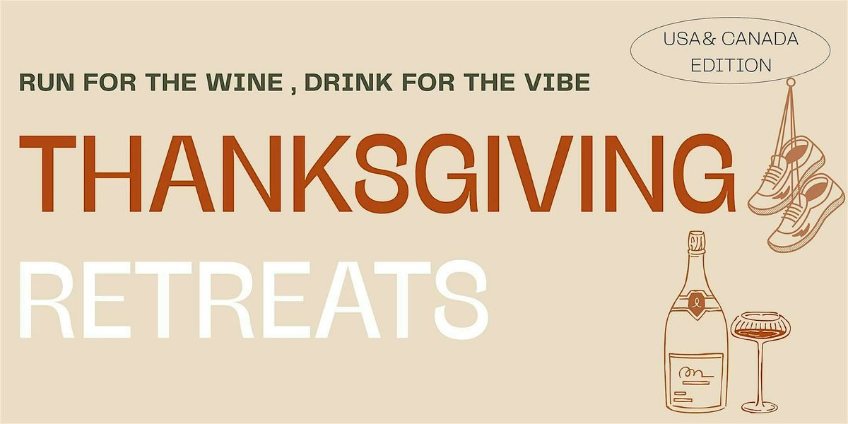 Thanksgiving Retreats