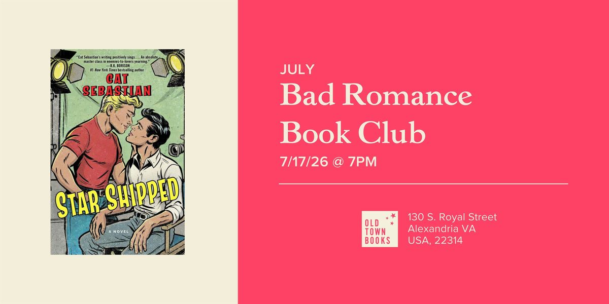 July Bad Romance Book Club: Star Shipped