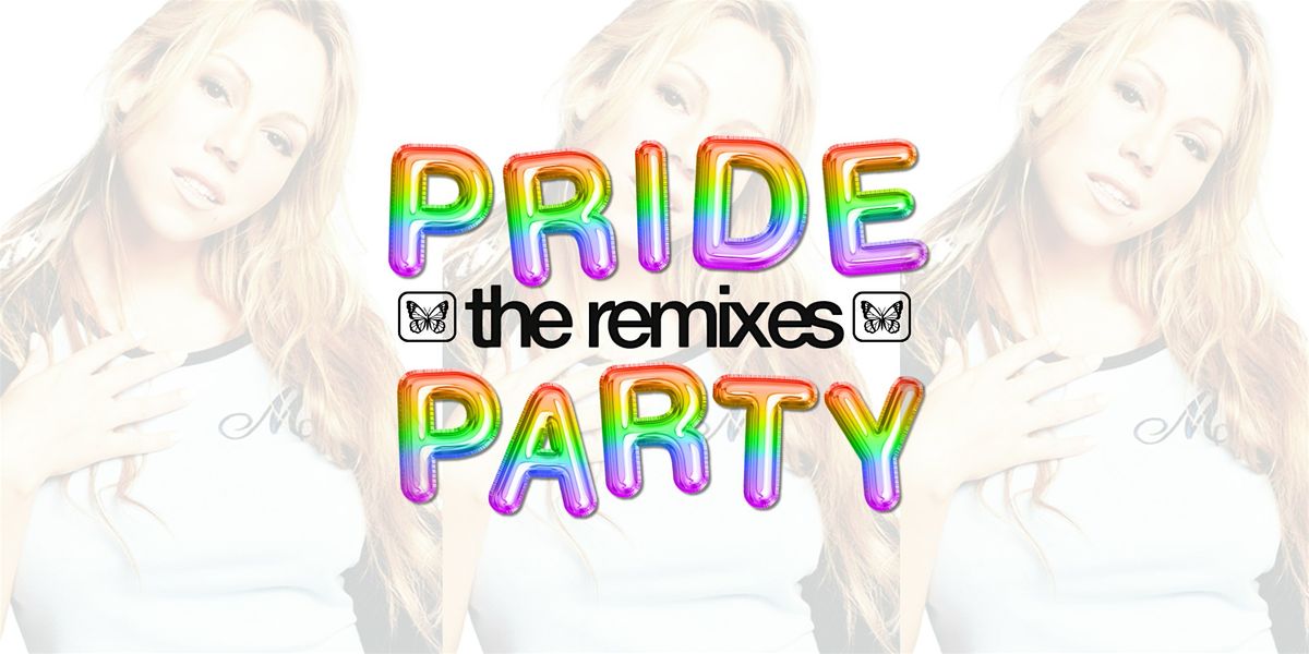 Mariah Club Remixes Pride Party!