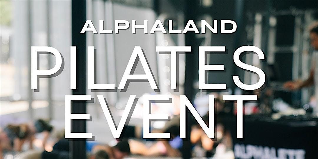 Alphaland Pilates Event
