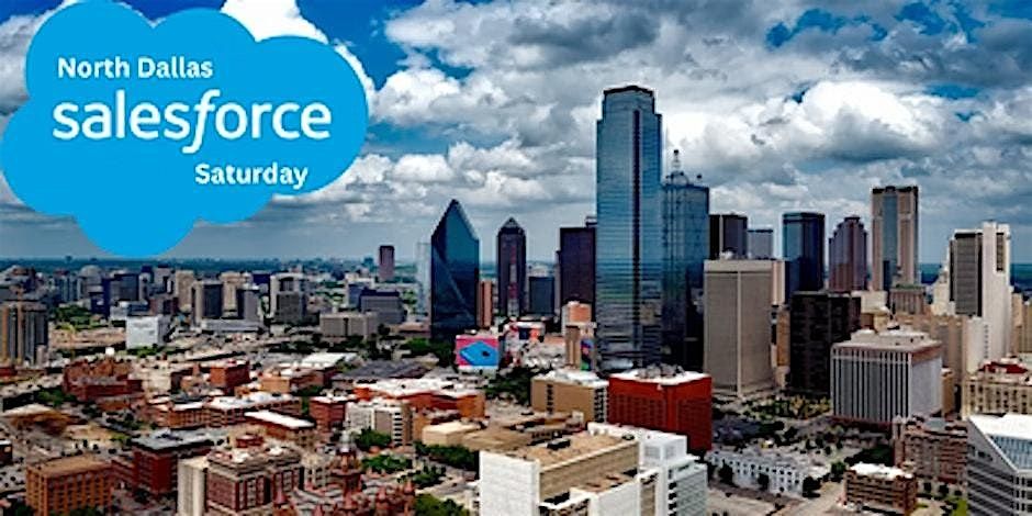 Salesforce Saturday of North Dallas - November Meetup