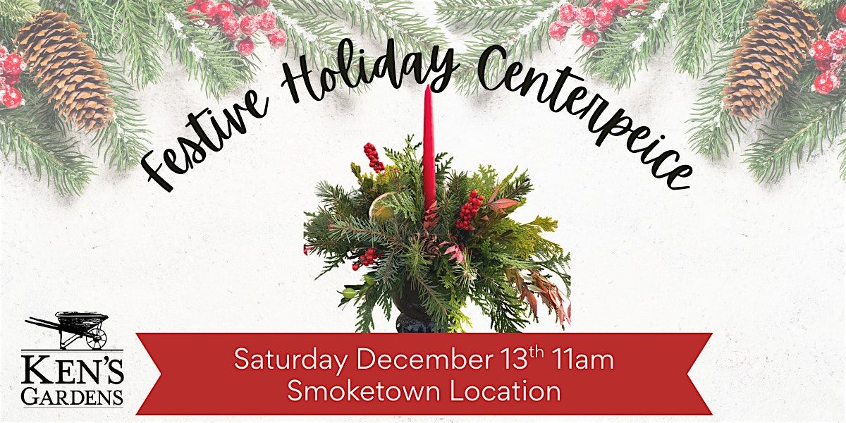 Festive Holiday Centerpiece (Smoketown Location)