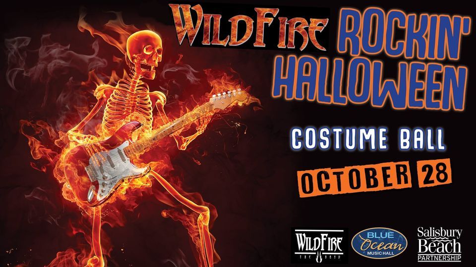 Wildfire At Blue Ocean Music Hall Sat Oct 28 Rockin Halloween Costume Ball Blue Ocean