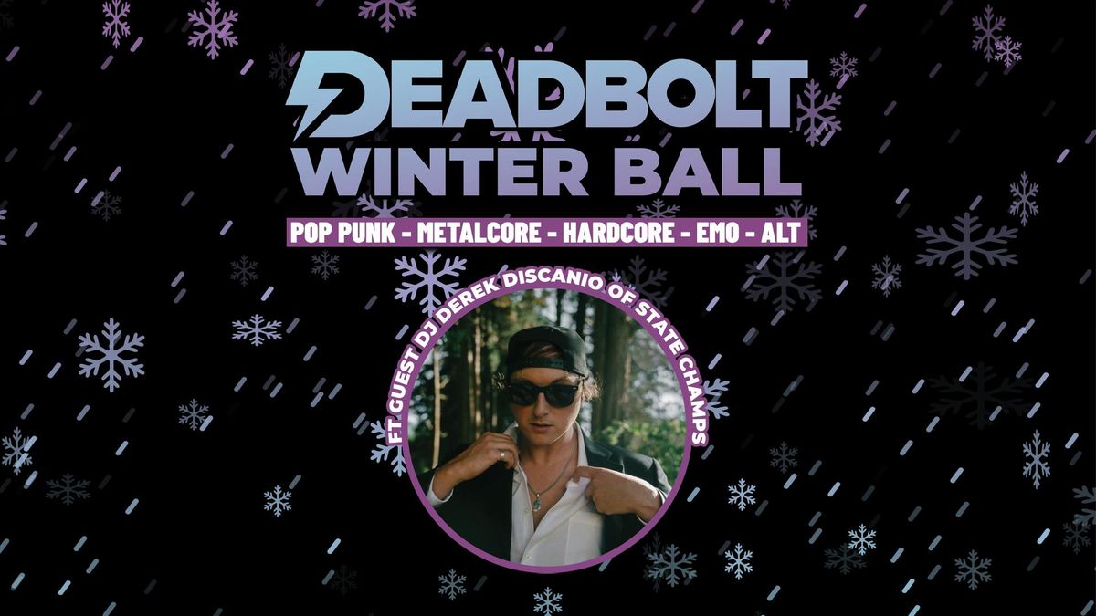 Deadbolt Winter Ball | Derek DiScanio (State Champs) DJ Set