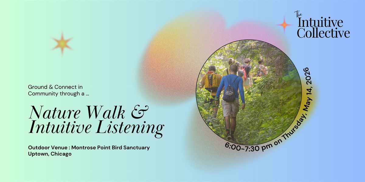 Nature Walk & Intuitive Listening