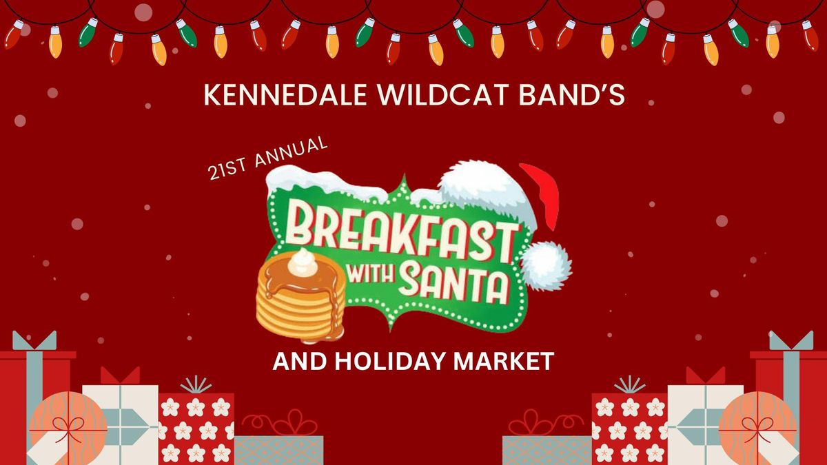 21th Annual Breakfast with Santa and Holiday Market Kennedale High