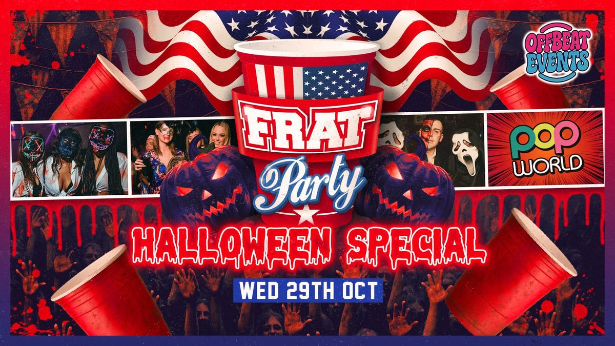 FRAT WEDNESDAYS (Official) \ud83c\uddfa\ud83c\uddf8\ud83c\uddfa\ud83c\uddf8