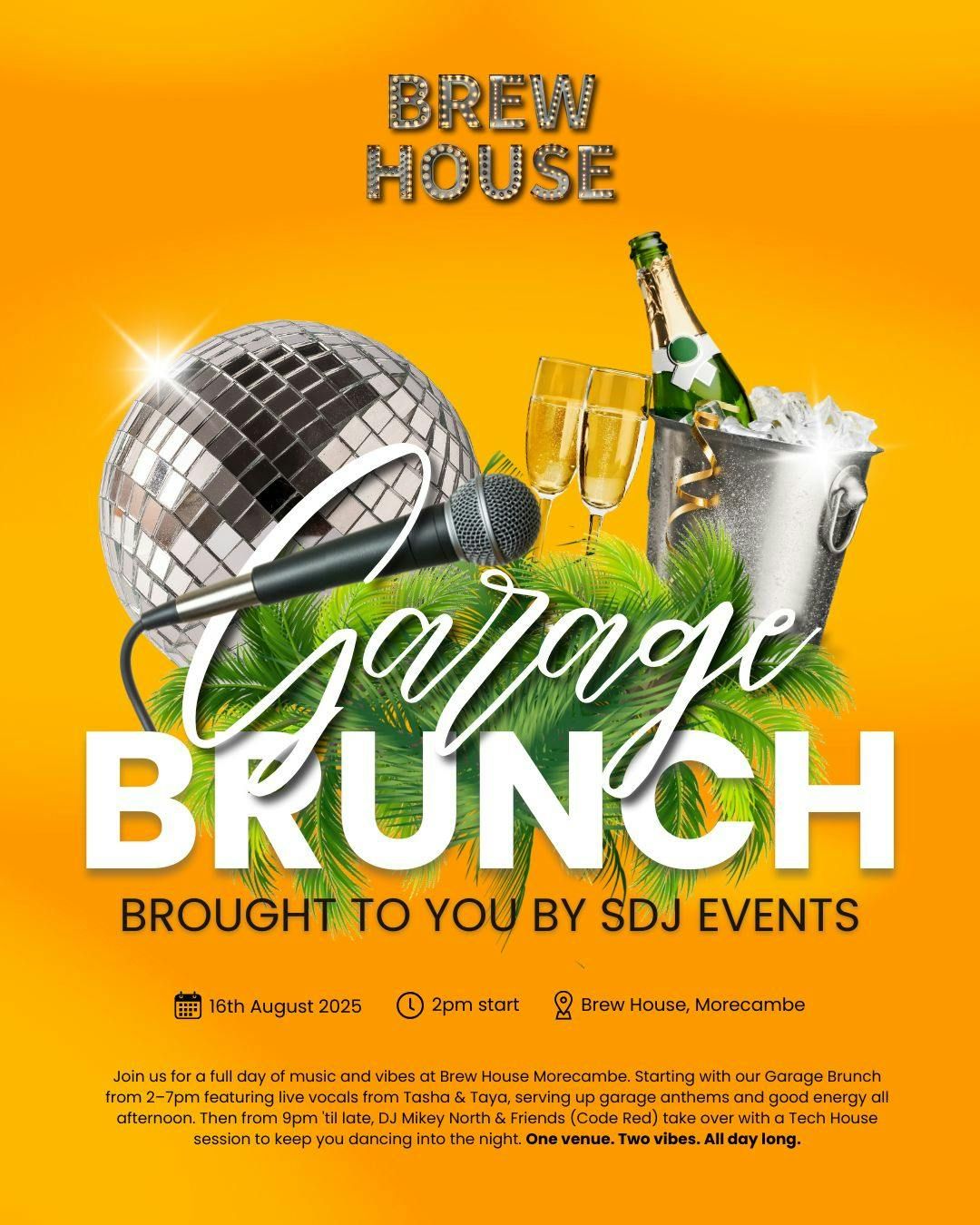 SDJ Events presents - Garage Bottomless Brunch with Tashie Tones & Taya