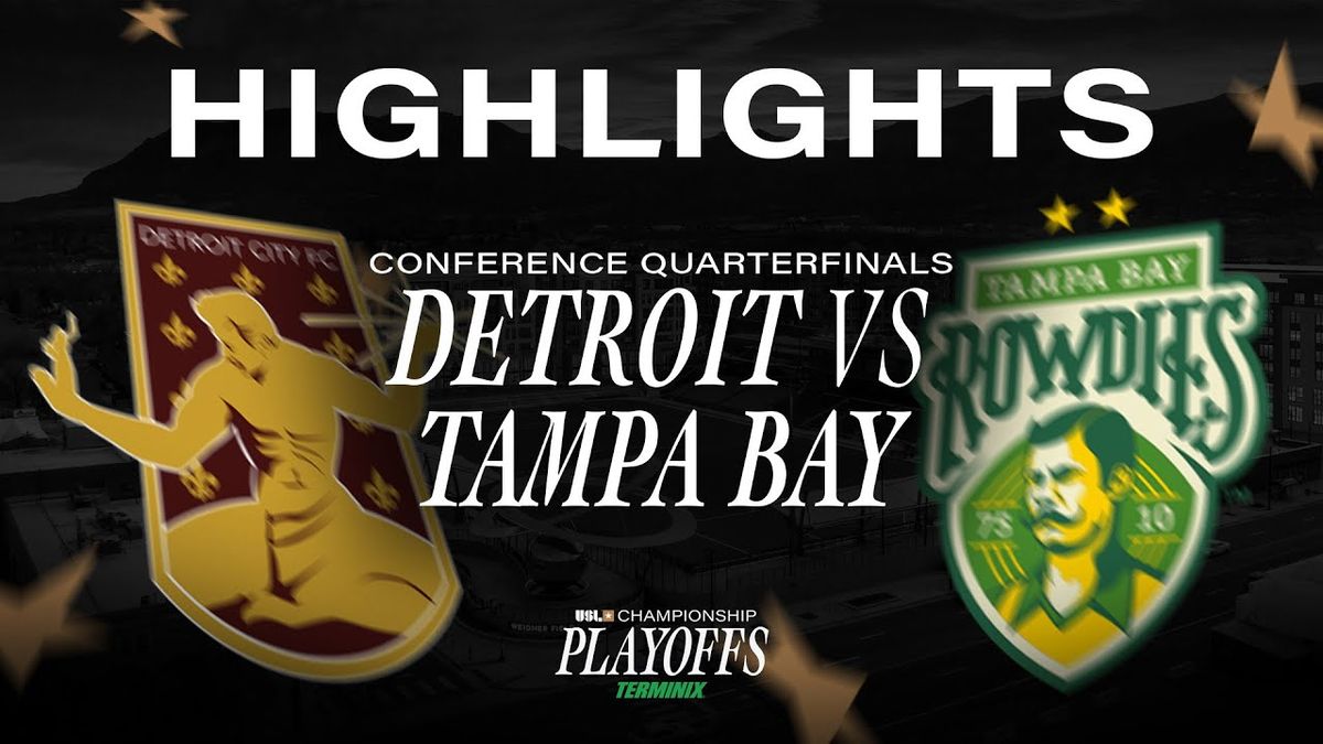 Detroit City FC at Tampa Bay Rowdies