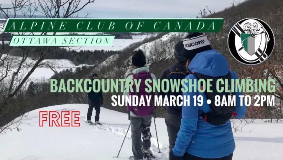 Backcountry Snowshoe Hiking with Alpine Club of Canada (Ottawa