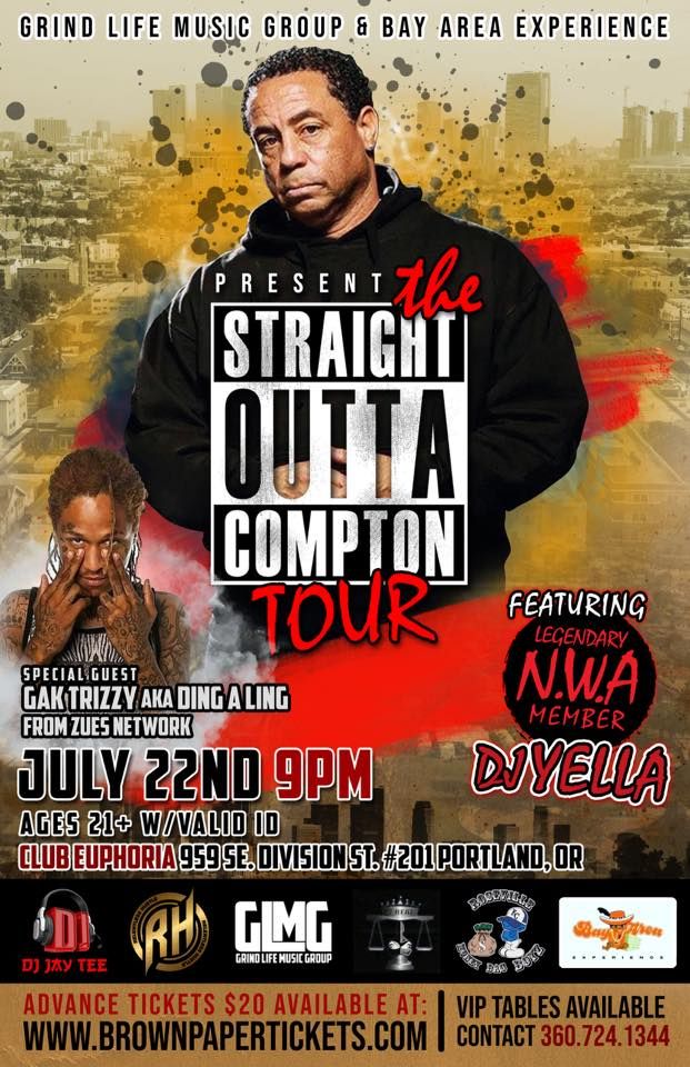 Straight Outta Compton Tour Featuring NWA Legend DJ YELLA - Portland ...