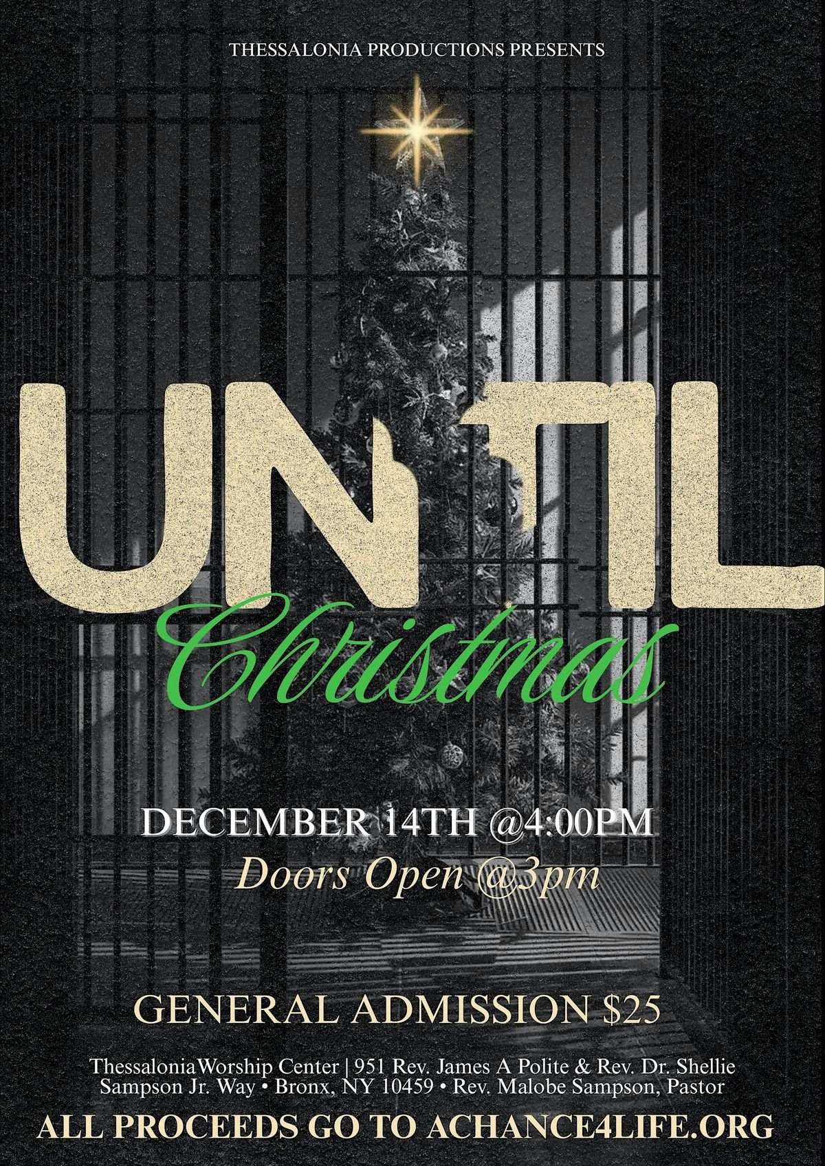 Thessalonia Productions Presents "Until Christmas"