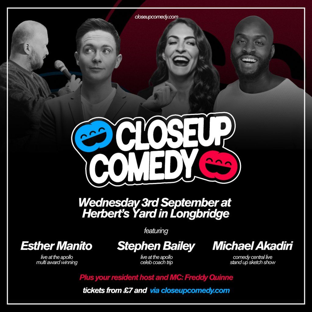 CLOSEUP COMEDY at Herbert's Yard with Stephen Bailey and more!