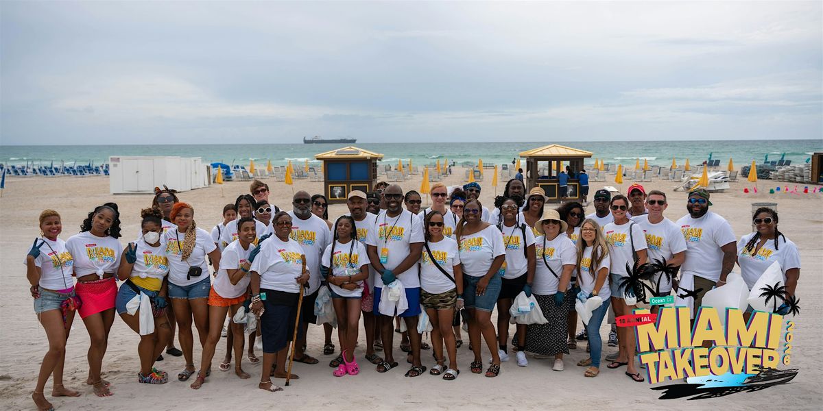 Miami Takeover Presents: Annual Community Service Beach Sweep