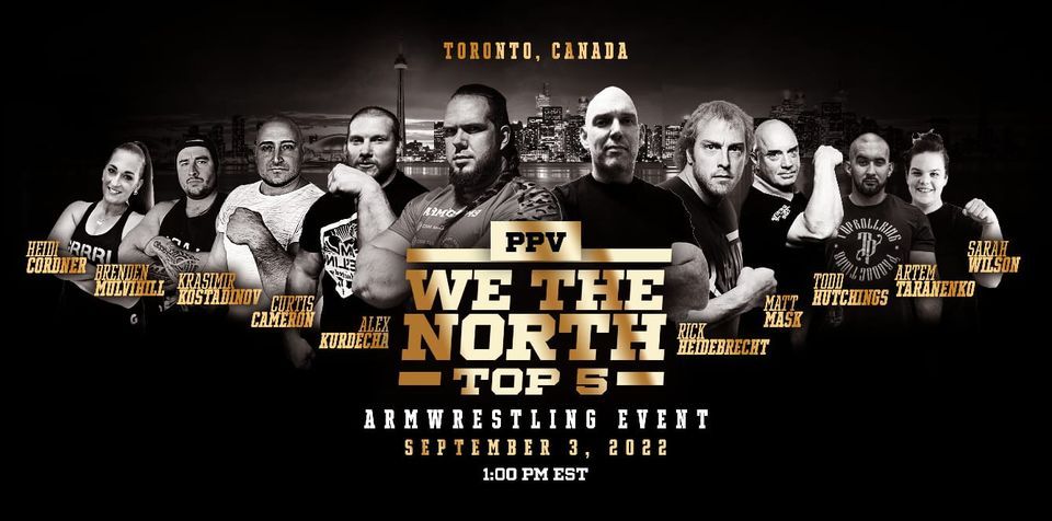 We The North "TOP 5" Armwrestling Canada